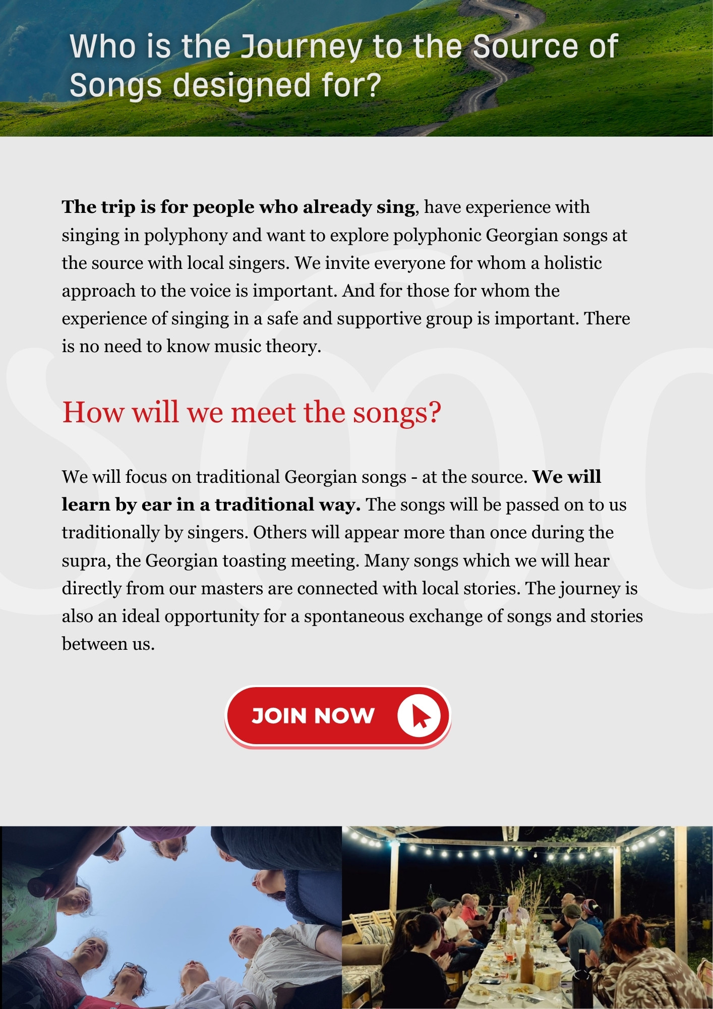 This is for people who already sing and have some experience in singing polyphony